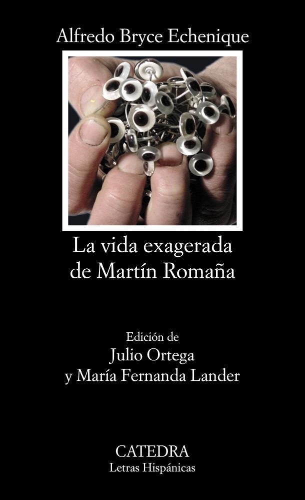 LA VIDA EXAGERADA DE MARTIN ROMAÑA | 9788437617923 | BRYCE ECHENIQUE, ALFREDO