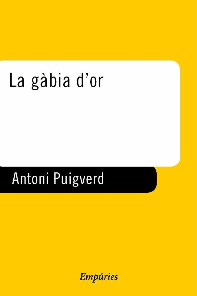 LA GABIA D'OR | 9788475967219 | PUIGVERD, ANTONI