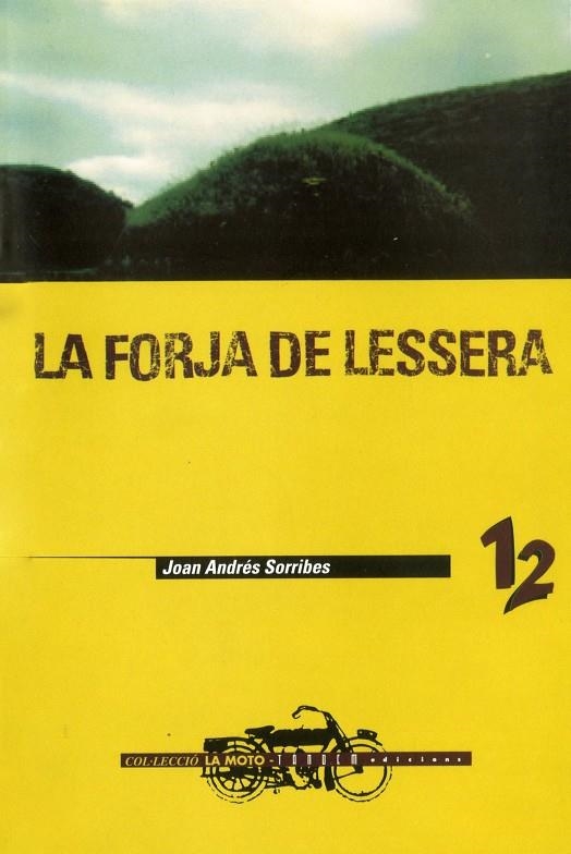 LA FORJA DE LESSERA | 9788481312294 | ANDRES SORRIBES, JOAN