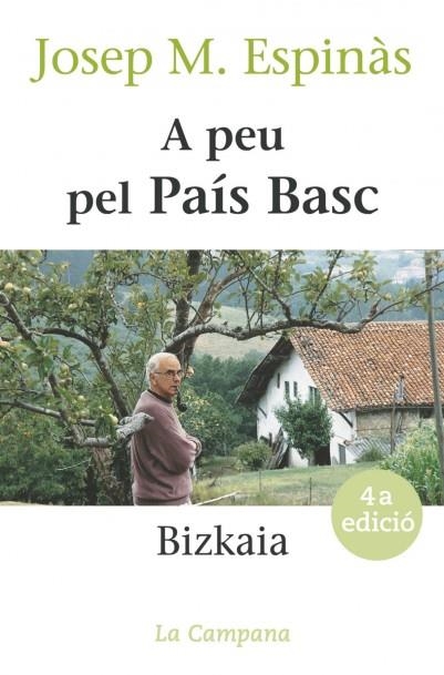 A PEU PEL PAIS BASC (BIZKAIA) | 9788488791863 | ESPINAS, JOSEP M.