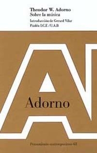 SOBRE LA MUSICA | 9788449309311 | ADORNO THEODOR W.