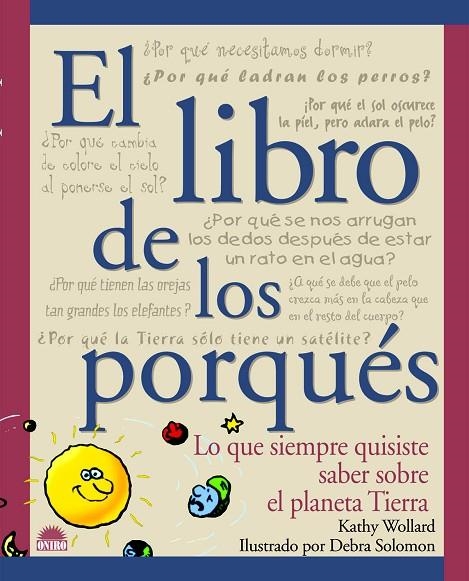 LIBRO DE LOS PORQUÉS EL | 9788495456281 | WOLLARD KATHY