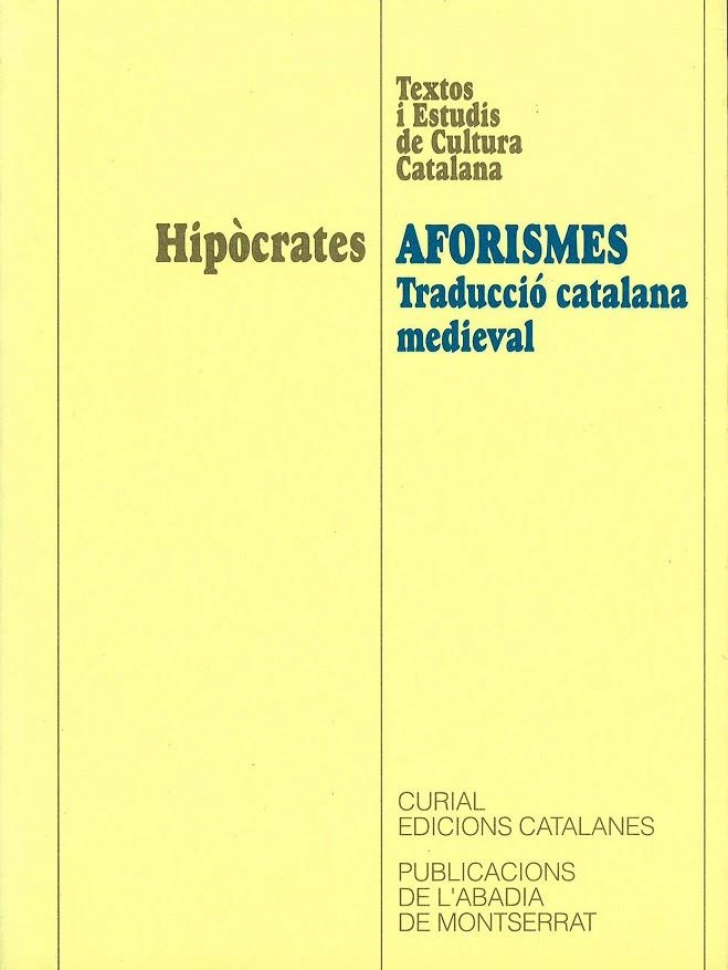 AFORISMES TRADUCCIÓ CATALANA MEDIEVAL | 9788484152422 | HIPÓCRATES