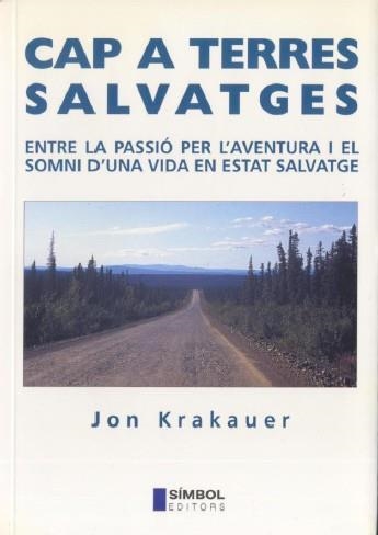 CAP A TERRES SALVATGES | 9788493013585 | KRAKAUER JON