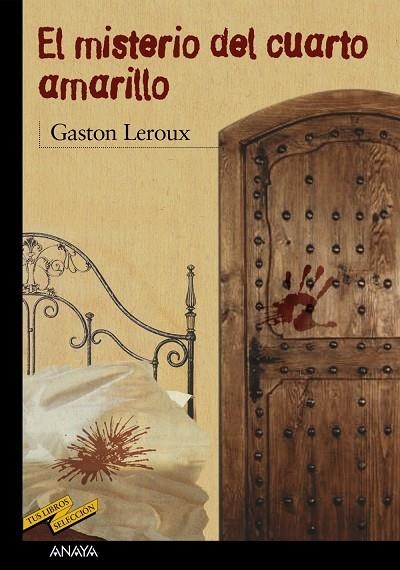 MISTERIO DEL CUARTO AMARILLO EL | 9788420712642 | LEROUX GASTON