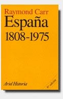 ESPAÑA 1808 - 1975 | 9788434466159 | CARR, RAYMOND