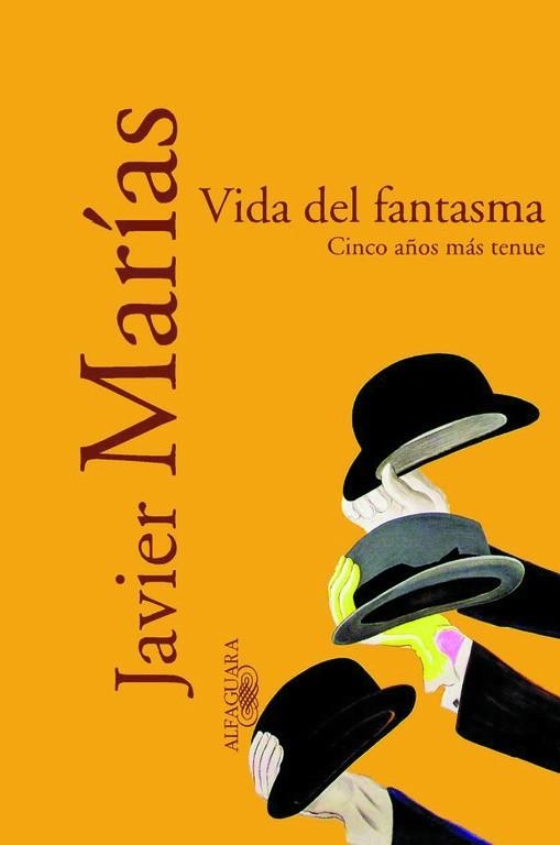 VIDA DEL FANTASMA | 9788420442426 | MARIAS,JAVIER