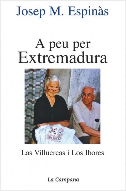 A PEU PER EXTREMADURA | 9788495616036 | ESPINAS, JOSEP M.