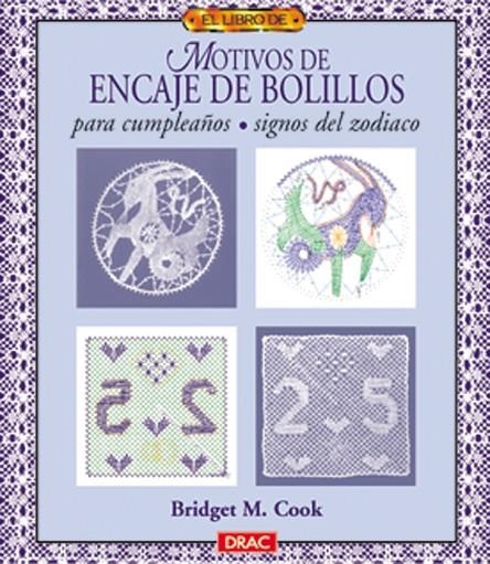 ENCAJES DE BOLILLOS PARA CUMPLEAÑOS, SIGNOS DEL ZODIACO | 9788488893895 | COOK, BRIDGET M.