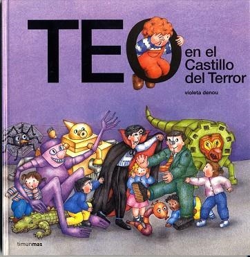 TEO EN EL CASTILLO DEL TERROR | 9788448003814 | DENOU, VIOLETA