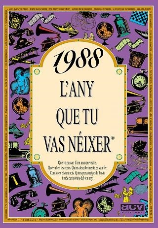 1988 - L'ANY QUE TU VAS NEIXER | 9788489589612