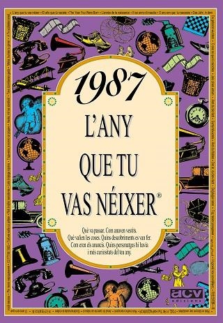 1987 - L'ANY QUE TU VAS NEIXER | 9788489589605