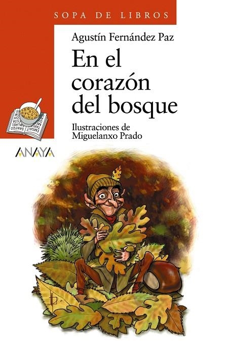 EN EL CORAZON DEL BOSQUE | 9788420712826 | FERNANDEZ PAZ, AGUSTIN