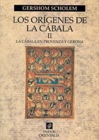 LOS ORÍGENES DE CÁBALA II -LA CÁBALA EN PROVENZA Y GERONA- | 9788449310805 | SCHOLEM GERSHOM