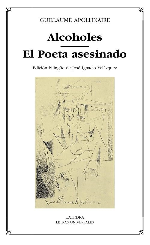 ALCOHOLES.POETA ASESINADO | 9788437619156 | APOLLINAIRE GUILLAUME