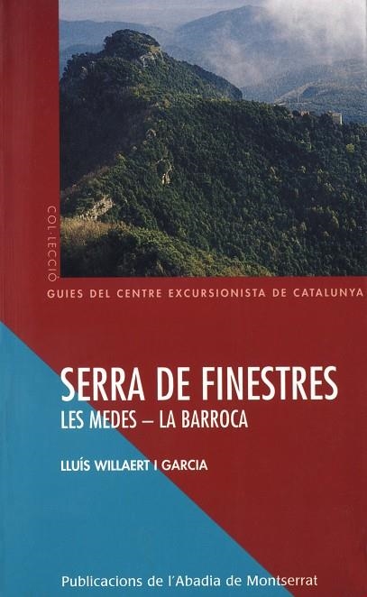 SERRA DE FINESTRES.LES MEDES-LA BARROCA | 9788484152972 | WILLAERT I GARCIA LLUIS