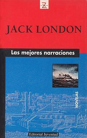 LAS MEJORES NARRACIONES | 9788426113757 | LONDON, JACK