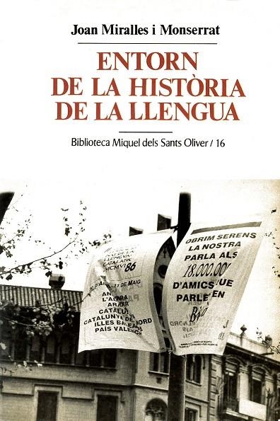 ENTORN DE LA HISTORIA DE LA LLENGUA | 9788484153092 | MIRALLES I MONSERRAT JOAN