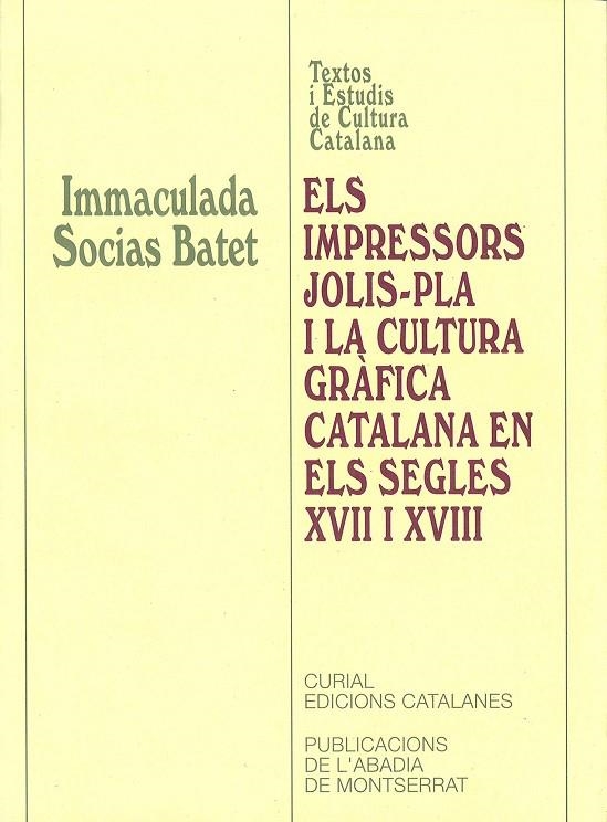 IMPRESSORS JOLIS-PLA I LA CULTURA GRAFICA CATALANA... | 9788484153160 | SOCIAS BATET IMMACULADA