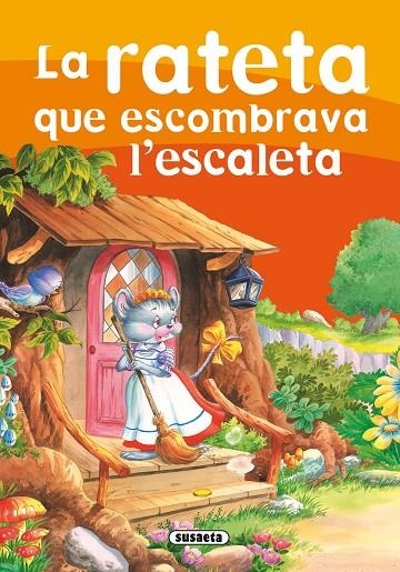 RATETA QUE ESCOMBRAVA L'ESCALETA, LA | 9788430593309