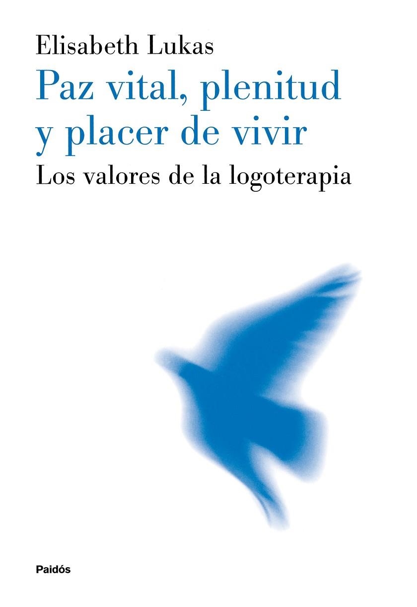 PAZ VITAL, PLENITUD Y PLACER DE VIVIR | 9788449311437 | LUKAS ELISABETH