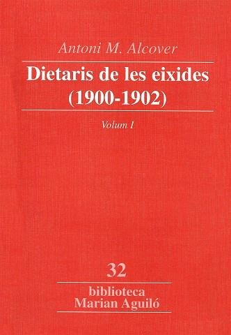 DIETARIS DE LES EIXIDES V. I | 9788484153245 | ALCOVER,ANTONI M.