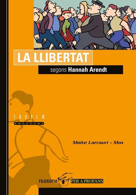 LLIBERTAT SEGONS HANNAH ARENDT,LA | 9788481313536 | LARRAURI-MAX,MAITE