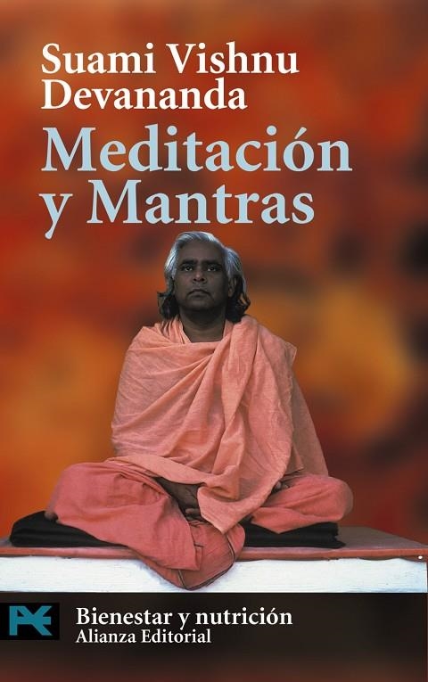 MEDITACION Y MANTRAS (LB.-BIENESTAR Y NUTRICION) | 9788420672649 | DEVANANDA,SUAMI VISHNU