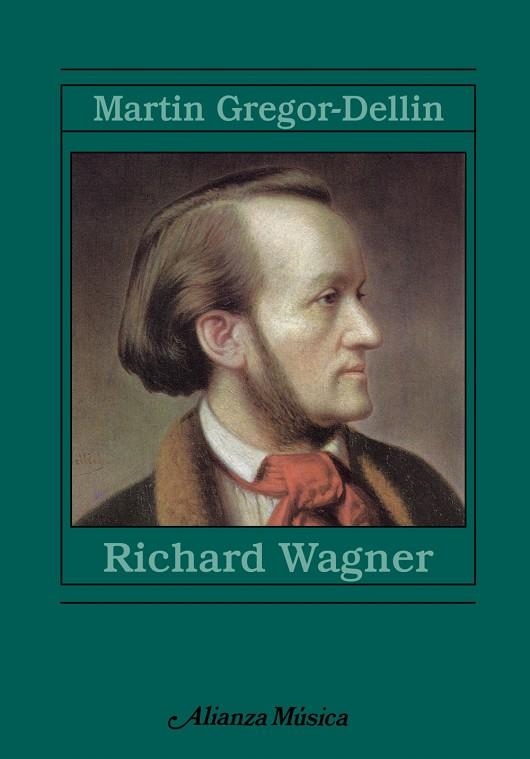 RICHARD WAGNER | 9788420678979 | GREGOR-DELLIN,MARTIN