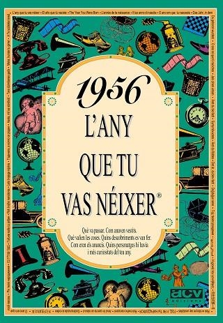 1956 L'ANY QUE TU VAS NEIXER | 9788488907417 | COLLADO BASCOMPTE, ROSA