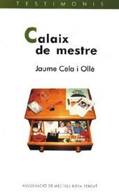 CALAIX DE MESTRE | 9788489149953 | CELA I OLLE, JAUME