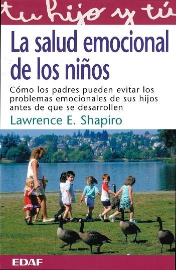 SALUD EMOCIONAL DE LOS NIÑOS,LA | 9788441410404 | SHAPIRO,LAWRENCE E.