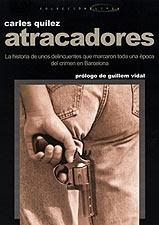 ATRACADORES | 9788495684417 | QUILEZ,CARLOS