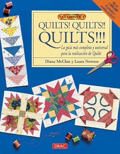 QUILTS! QUILTS!! QUILTS!!! (EL LIBRO DE) | 9788495873002 | MCCLUN,DIANA.NOWNES,LAURA