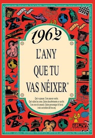 1962. L'ANY QUE TU VAS NEIXER | 9788488907479