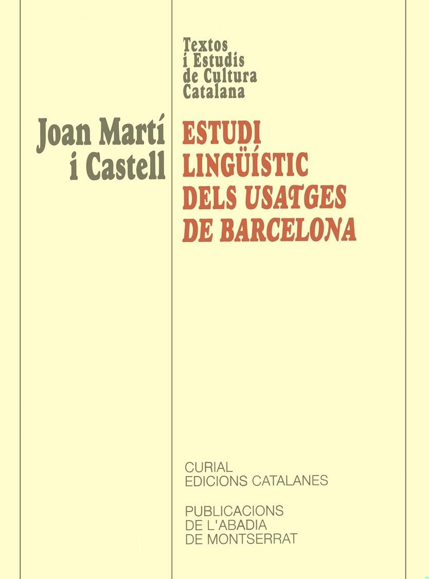 ESTUDI LINGUISTIC DELS USATGES DE BARCELONA | 9788484153603 | MARTI I CASTELL,JOAN