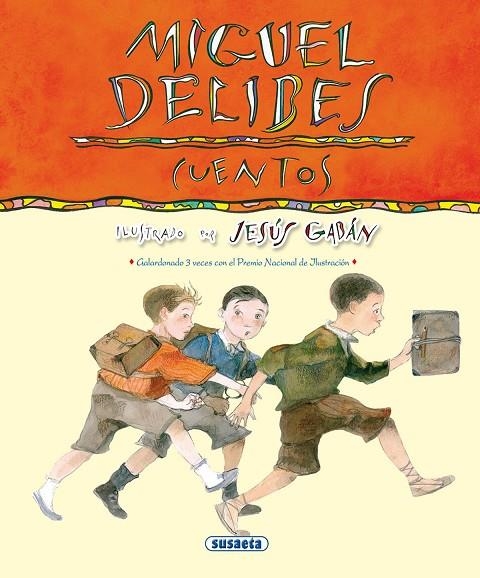 CUENTOS - MIGUEL DELIBES | 9788430531585 | DELIBES, MIGUEL - GABAN, JESUS