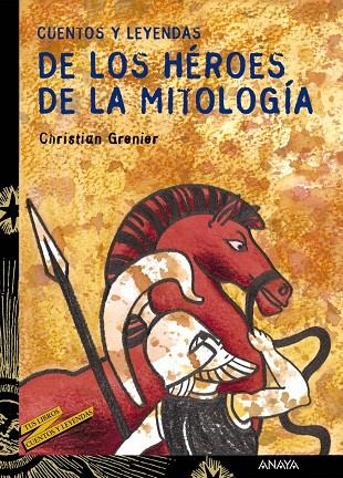 DE LOS HEROES DE LA MITOLOGIA | 9788466713177 | GRENIER, CHRISTIAN