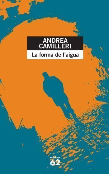 FORMA DE L'AIGUA LA | 9788429749885 | CAMILLERI ANDREA