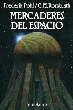 MERCADERES DEL ESPACIO (BOLSILLO) | 9788445073797 | POHL, FREDERIK - KORNBLUTH, C.M.