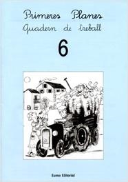 PRIMERES PLANES N.6 (QUADERN DE TREBALL) | 9788476029893