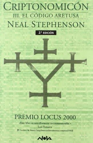 CRIPTONOMICON 3 EL CODIGO ARETUSA | 9788466608633 | STEPHENSON NEAL