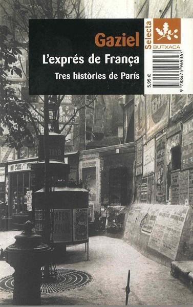 EXPRES DE FRANÇA L' (BUTXACA) | 9788475969367 | GAZIEL