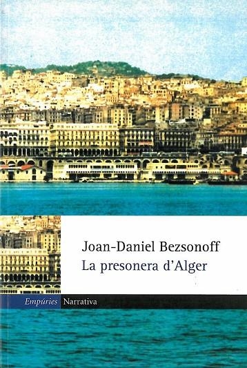 PRESONERA DE LALGUER LA | 9788475969336 | BEZSONOFF JOAN-DANIEL