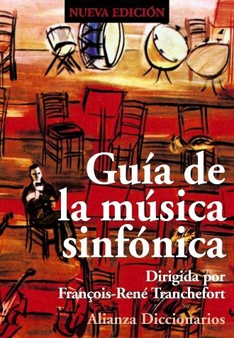 GUIA DE LA MUSICA SINFONICA | 9788420685823 | TRANCHEFORT FRANÇOIS-RENE