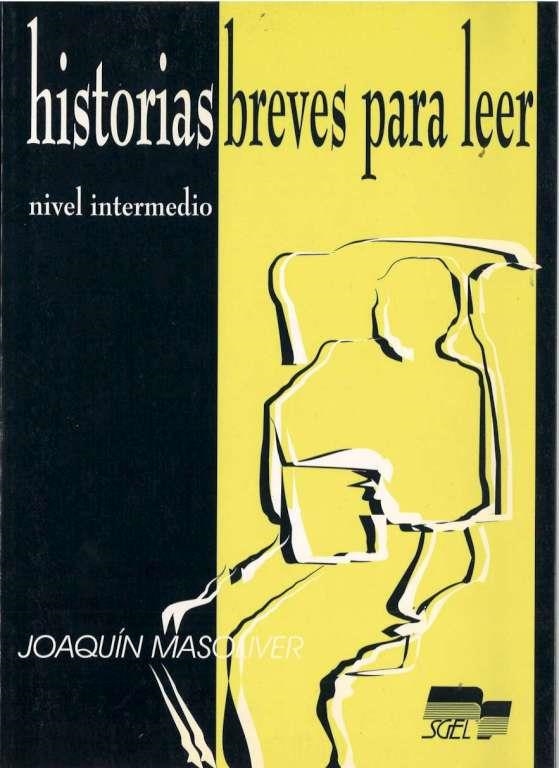 HISTORIAS BREVES PARA LEER INTERMEDIO | 9788471473257 | MASOLIVER JOAQUIN