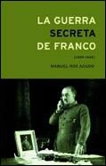 GUERRA SECRETA DE FRANCO,LA | 9788484323839 | ROS AGUDO,MANUEL