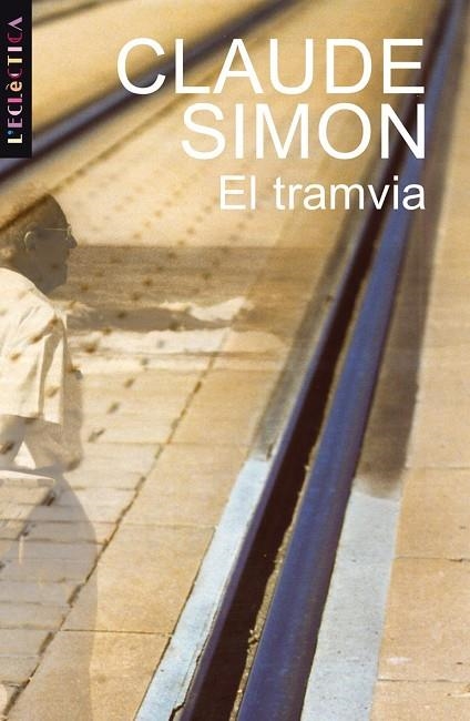 TRAMVIA, EL | 9788476606865 | SIMON, CLAUDE