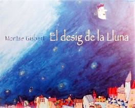 DESIG DE LA LLUNA,EL | 9788481314243 | GISBERRT,MONTSE