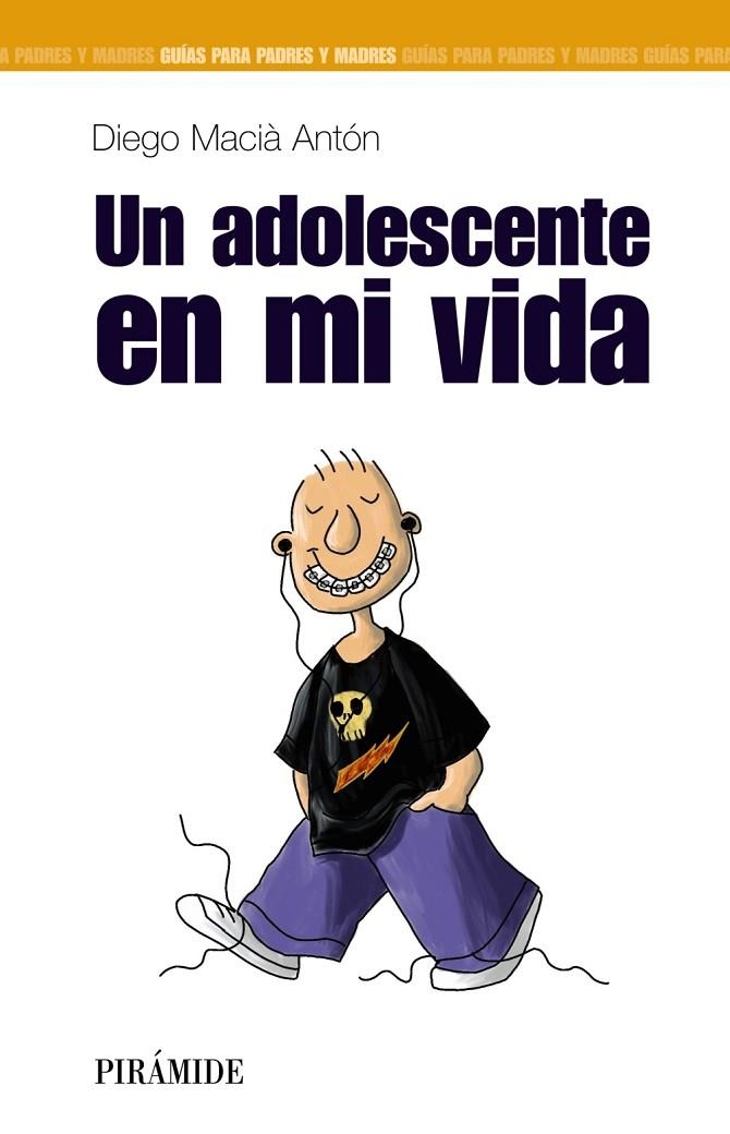 UN ADOLESCENTE EN MI VIDA | 9788436817331 | MACIA ANTON,DIEGO